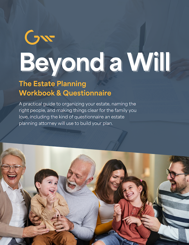 Beyond a Will: The Estate Planning Workbook & Questionnaire