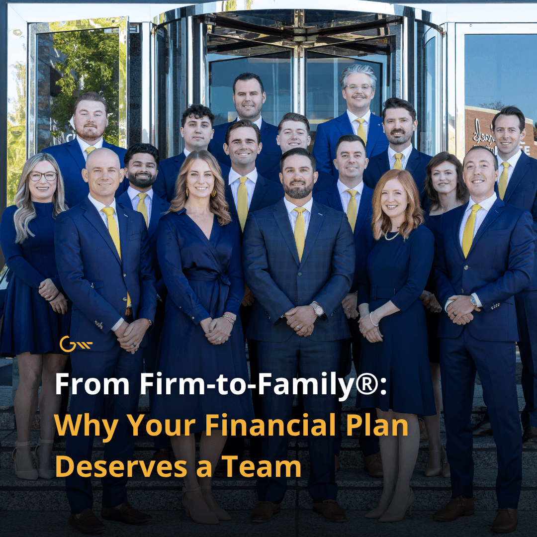 From Firm-to-Family®: Why Your Financial Plan Deserves a Team