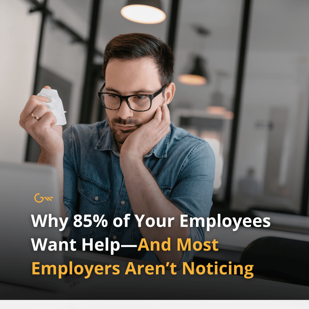 The Financial Blind Spot: Why 85% of Your Employees Want Help—And Most Employers Aren’t Noticing