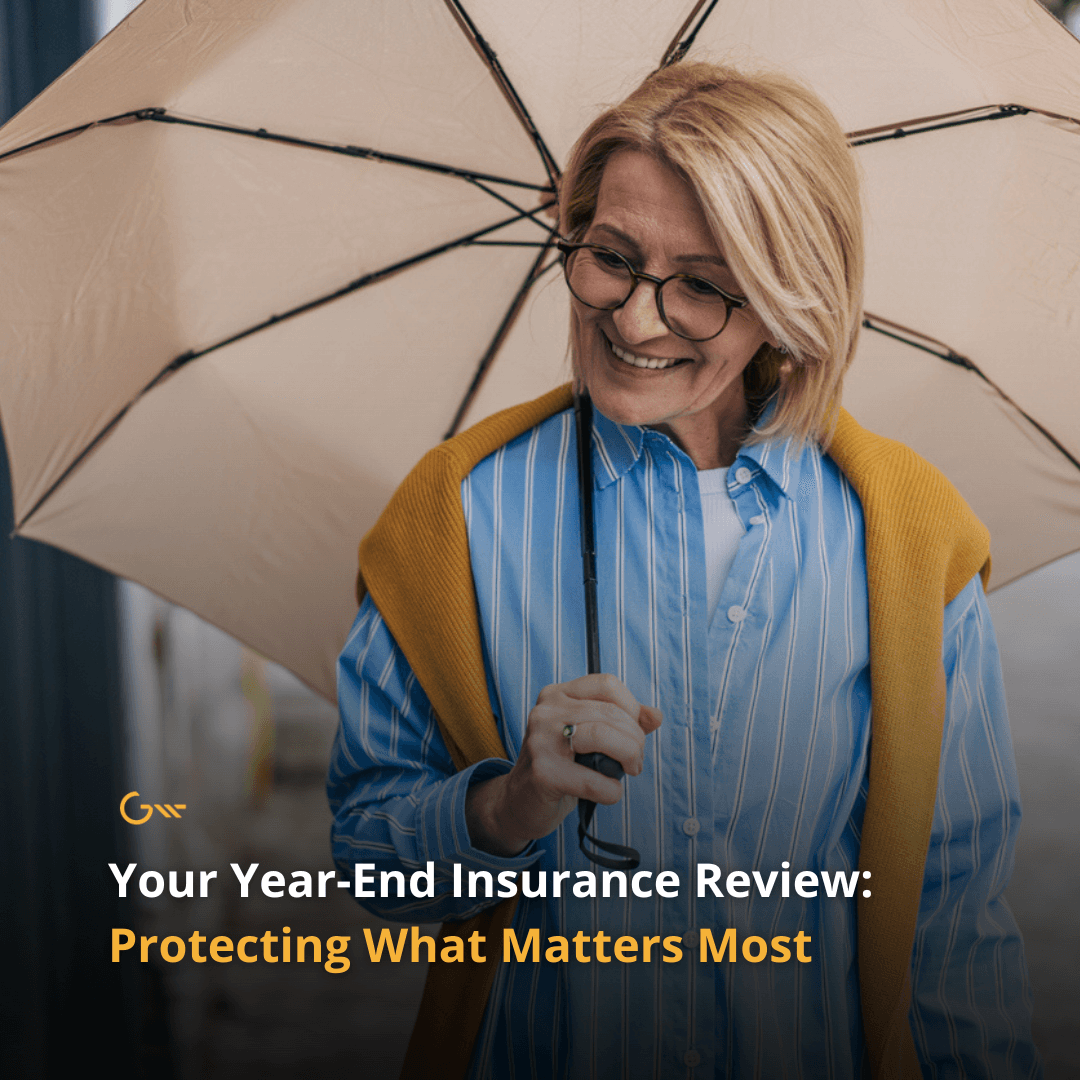 Your Year-End Insurance Review: Protecting What Matters Most