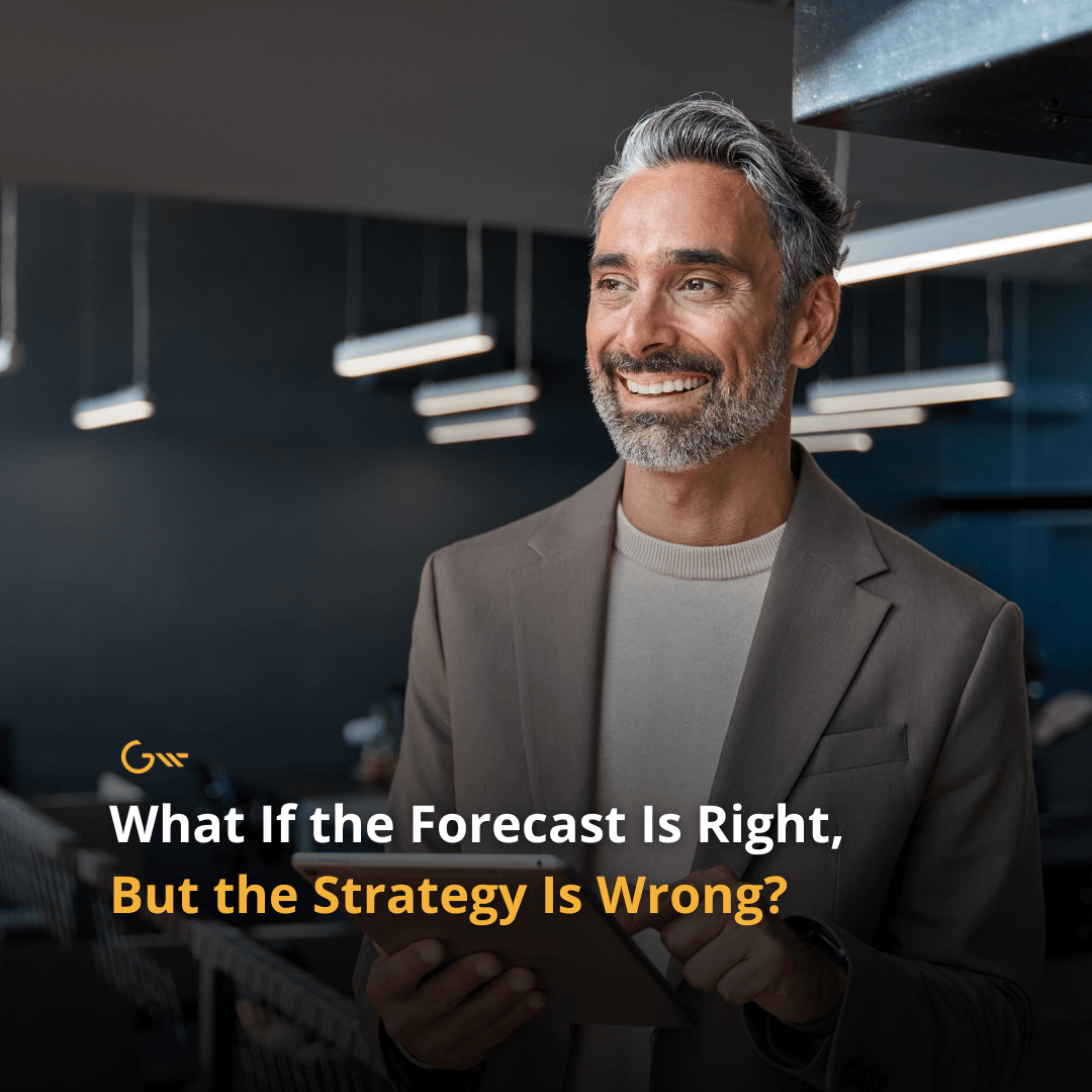 What If the Forecast Is Right, But the Strategy Is Wrong?