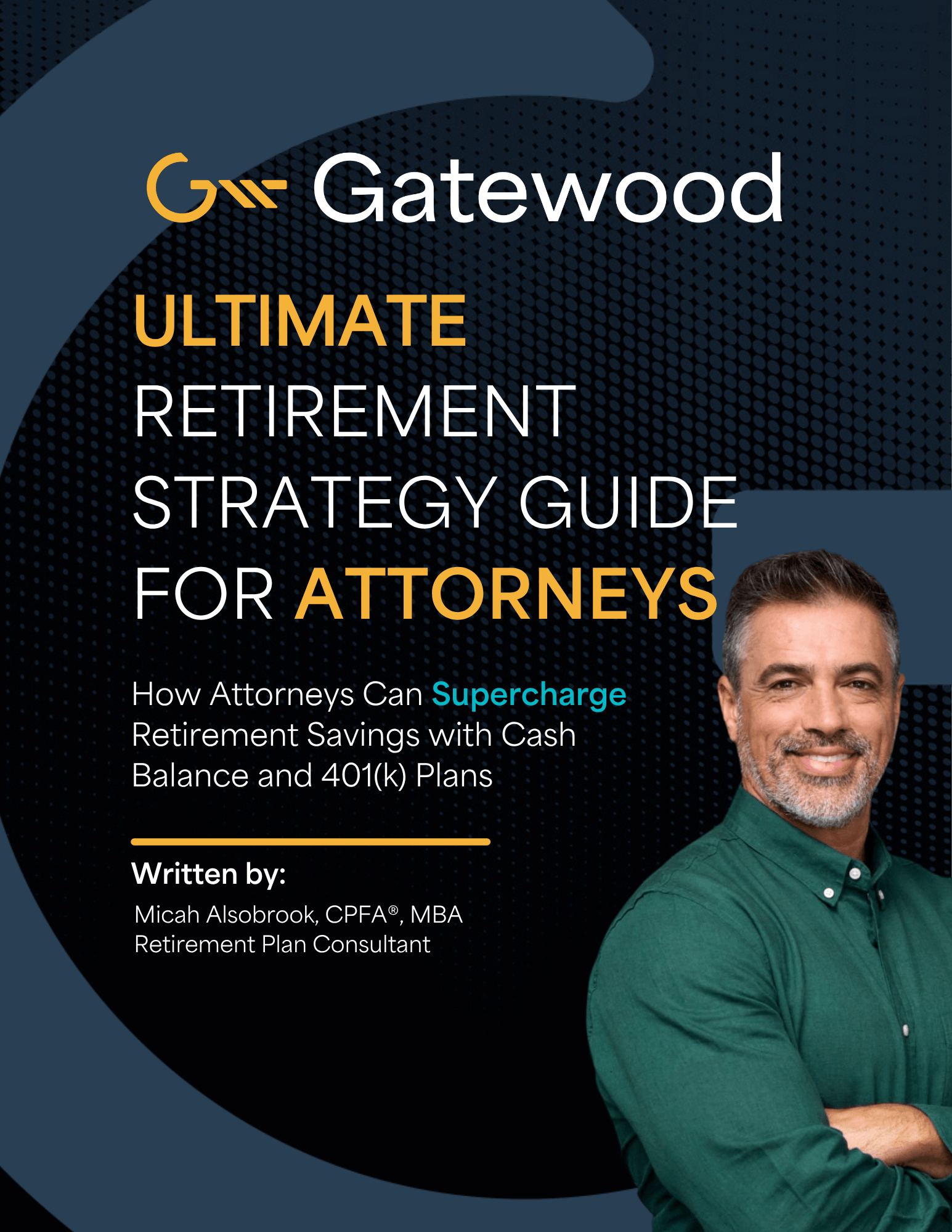 Ultimate Retirement Strategy Guide for Attorneys
