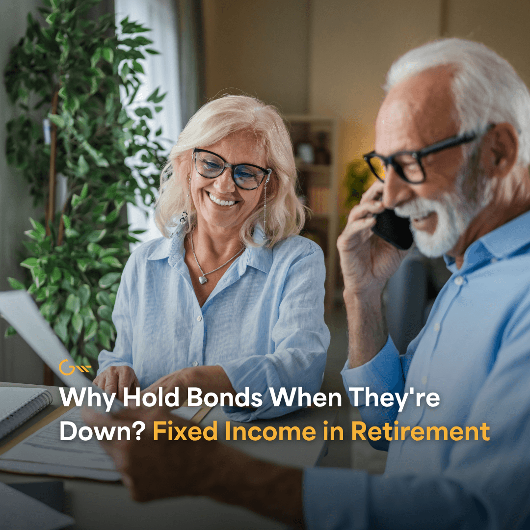 Why Hold Bonds When They’re Down? Fixed Income in Retirement